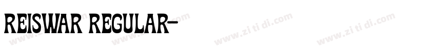 Reiswar Regular字体转换 Reiswar Regular字体转换